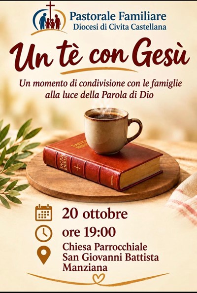 Un tè con Gesù - Un momento di condivisione con le famiglie alla luce della Parola di Dio